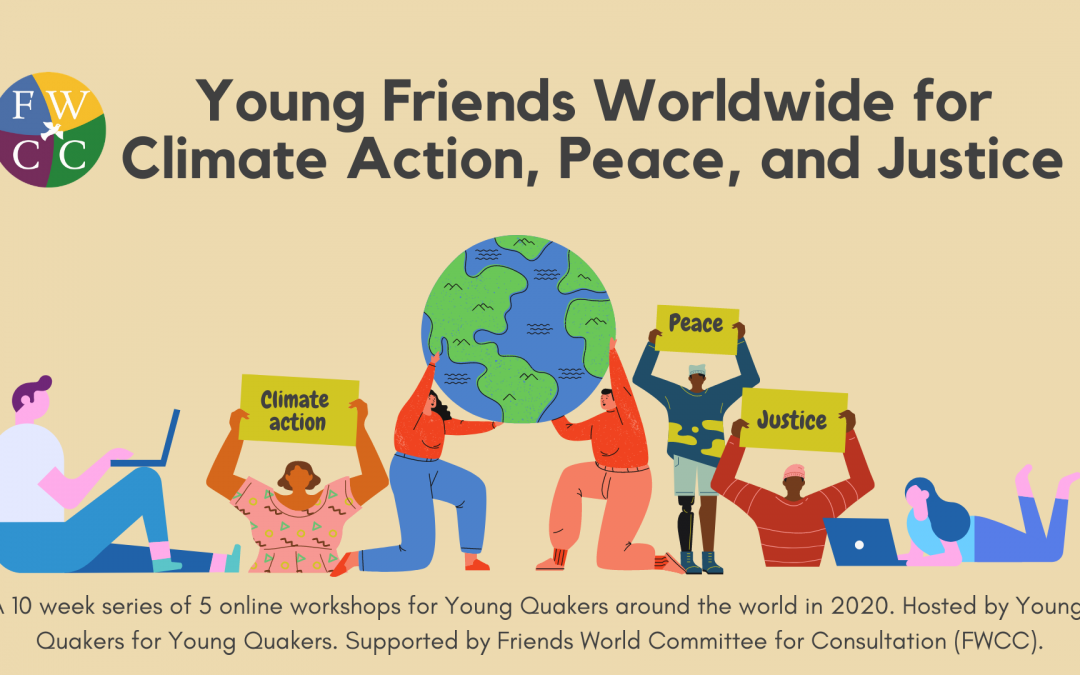 Young Friends Worldwide for Climate Action, Peace, and Justice